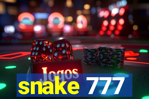 snake 777